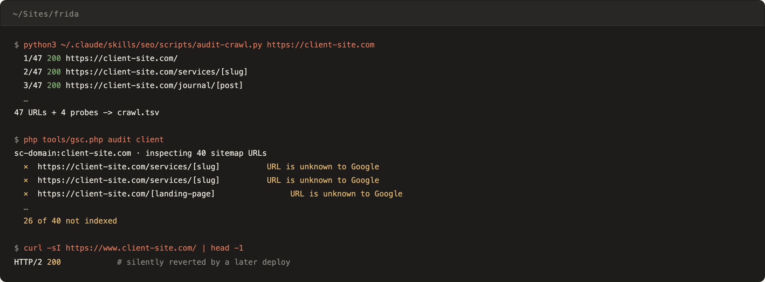 Terminal output with the client domain masked: the crawl script walking forty-seven URLs, the Search Console audit reporting twenty-six of forty URLs unknown to Google, and a fetch showing a www host answering 200 instead of redirecting