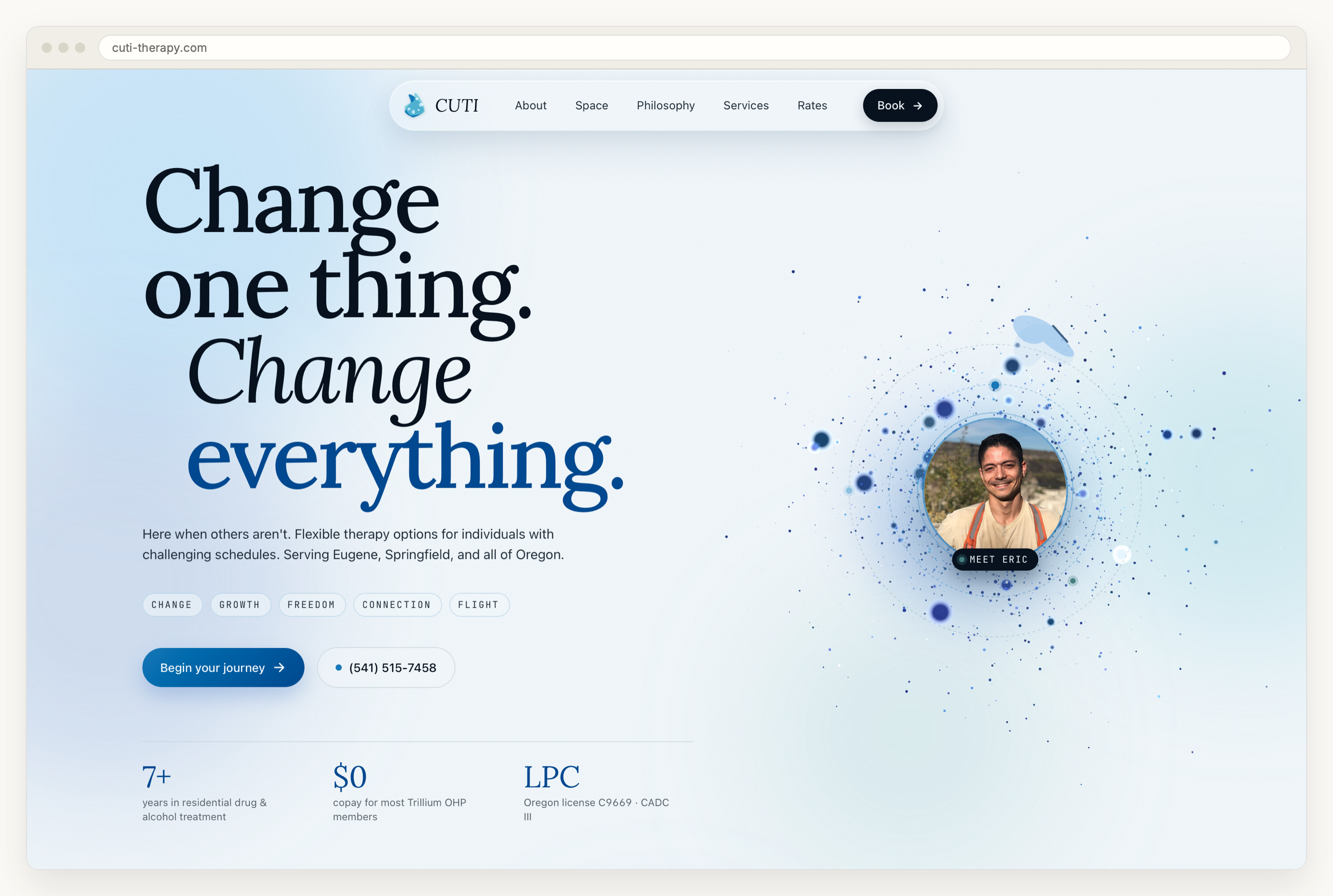 The practice home page in a browser window: a large serif headline reading Change one thing. Change everything., a line about flexible therapy options for people with challenging schedules, serving Eugene, Springfield and all of Oregon, and a round portrait of the counselor with a Meet Eric tag under it.