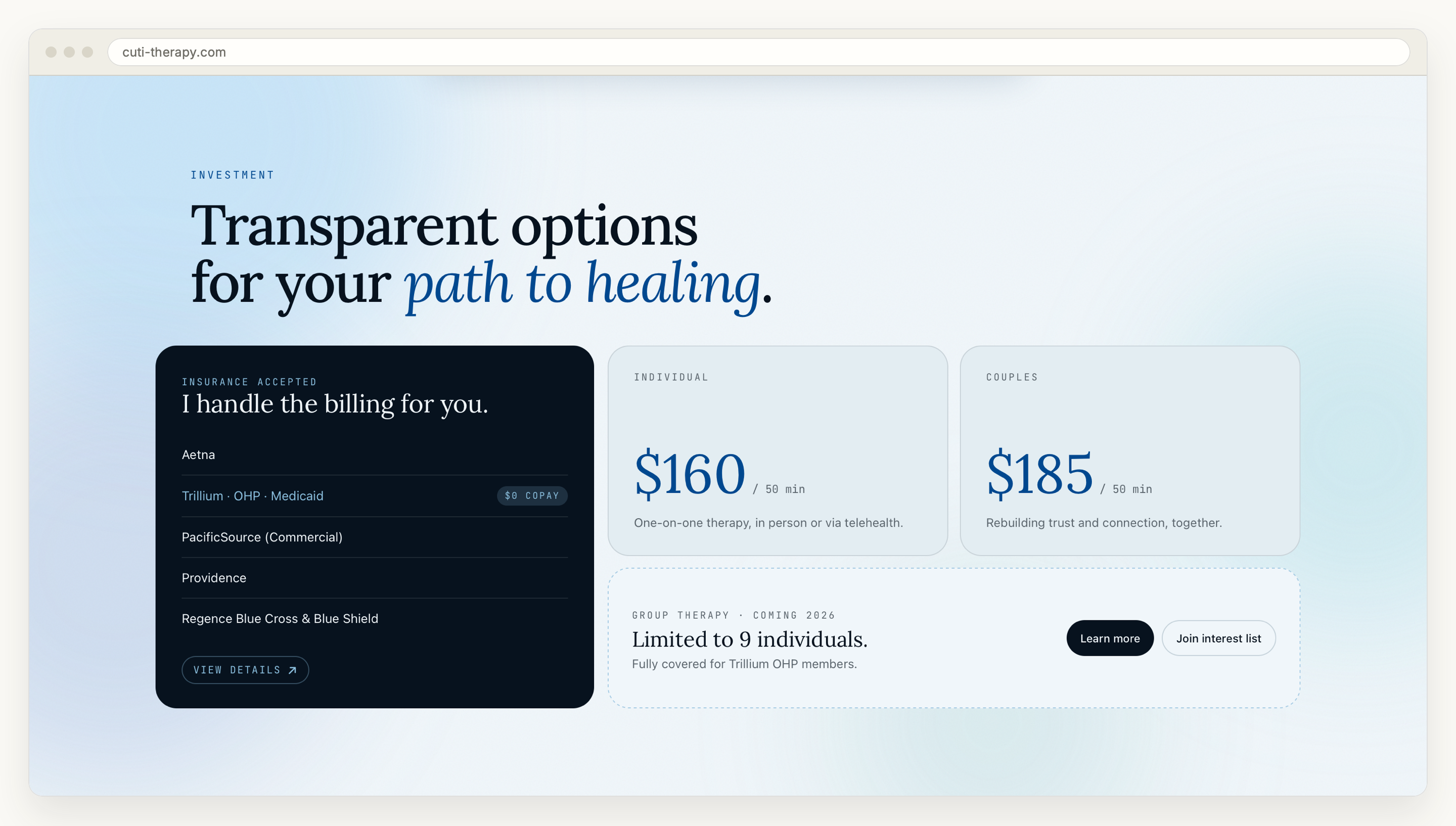 The rates section of the practice site in a browser window, headed Transparent options for your path to healing. A dark panel lists five insurance panels, Aetna, Trillium OHP Medicaid with a zero dollar copay badge, PacificSource, Providence and Regence, under the line I handle the billing for you. Two cards next to it give $160 per fifty minutes for individual therapy and $185 for couples.